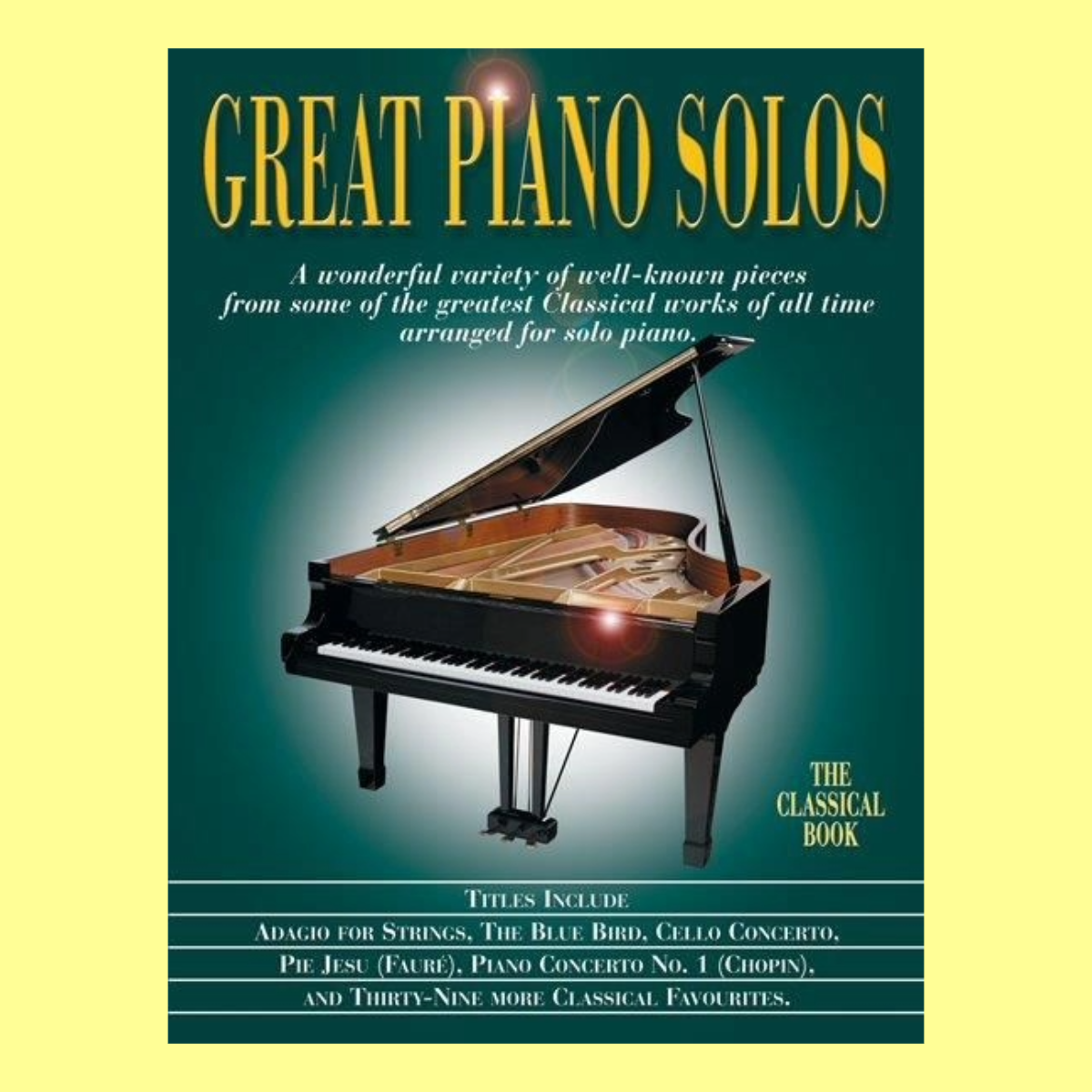 Great Piano Solos - Classical Book (44 Intermediate Solos)