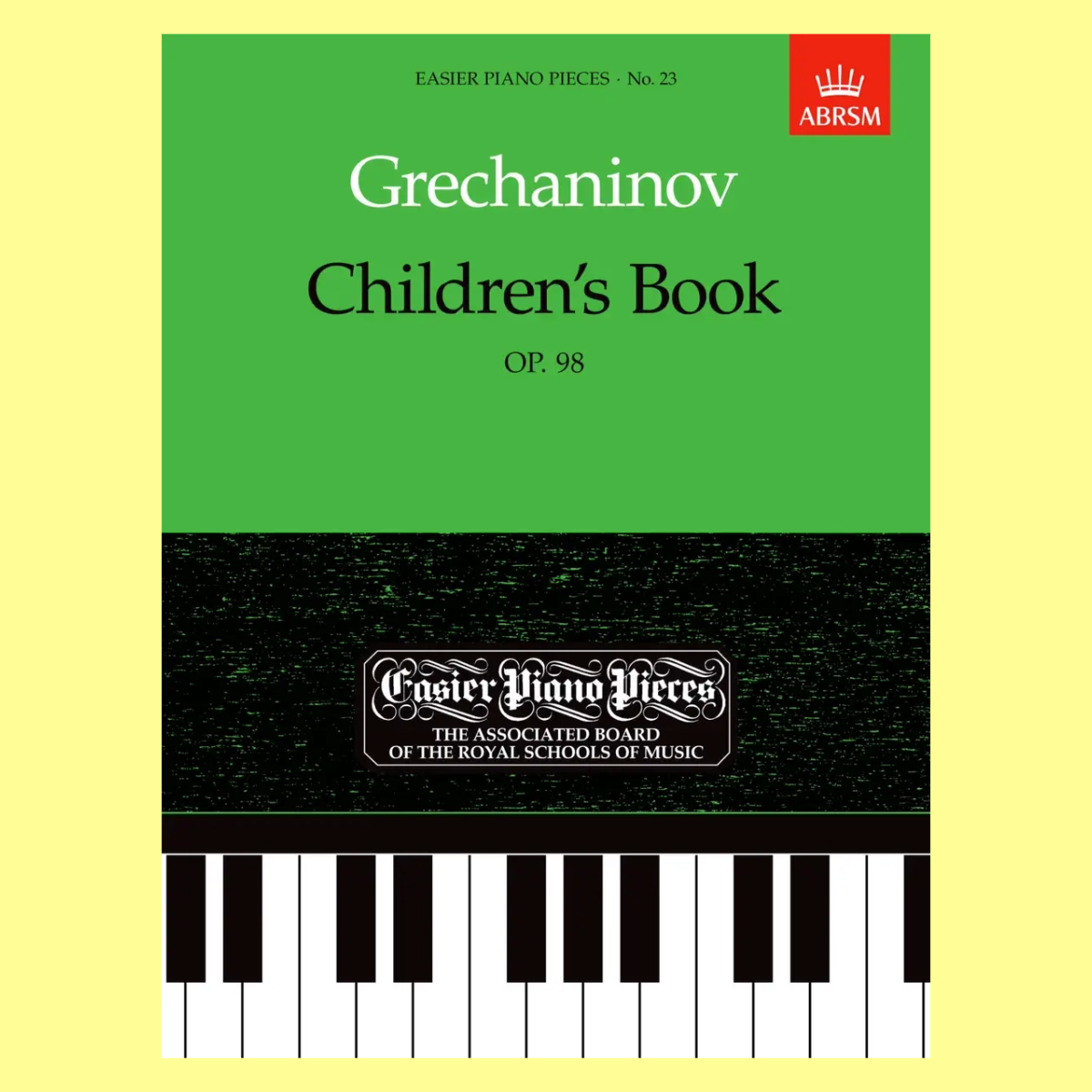 ABRSM Grechaninoff - Childrens Album Op 98 Piano Book