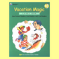 Bastien - Vacation Magic Level 1 Book/CD