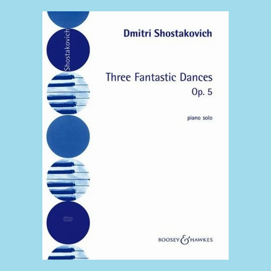 Shostakovich - 3 Fantastic Dances Op 5 Piano Book