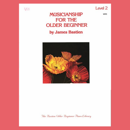 James Bastien - Musicianship For The Older Beginner Level 2 Book