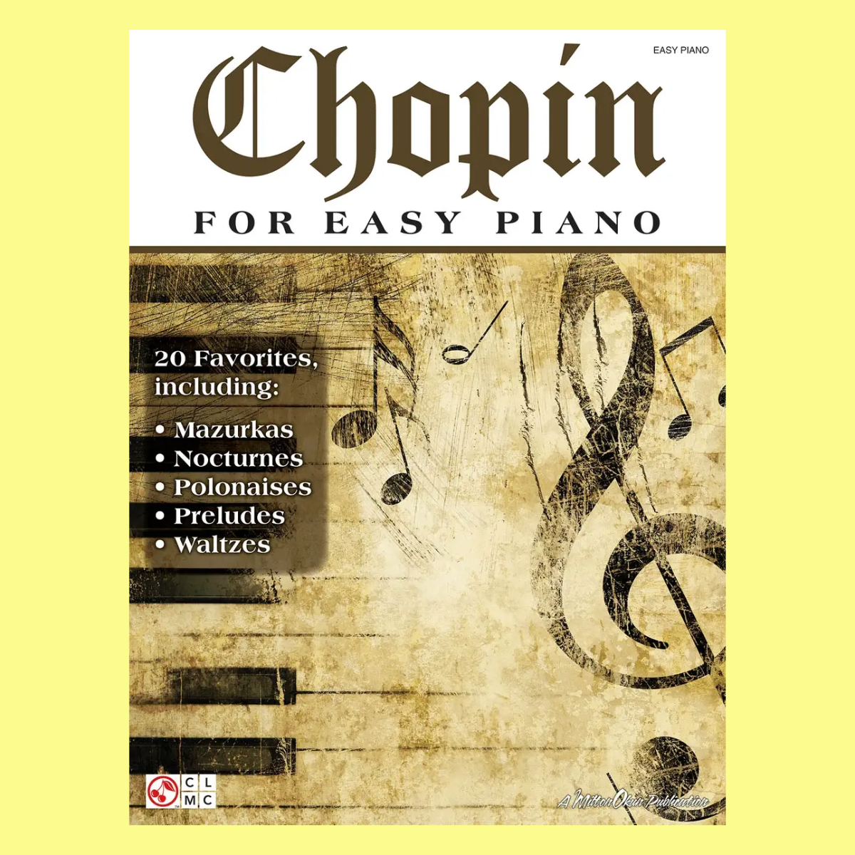 Chopin For Easy Piano Book (20 Pieces)