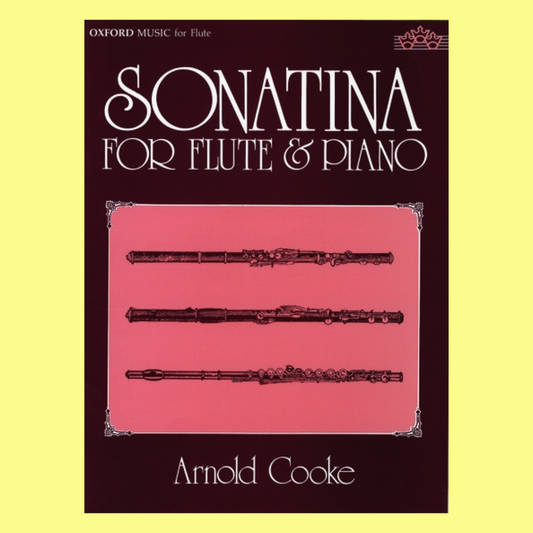 Arnold Cooke - Sonatina Flute with Piano Accompaniment Book