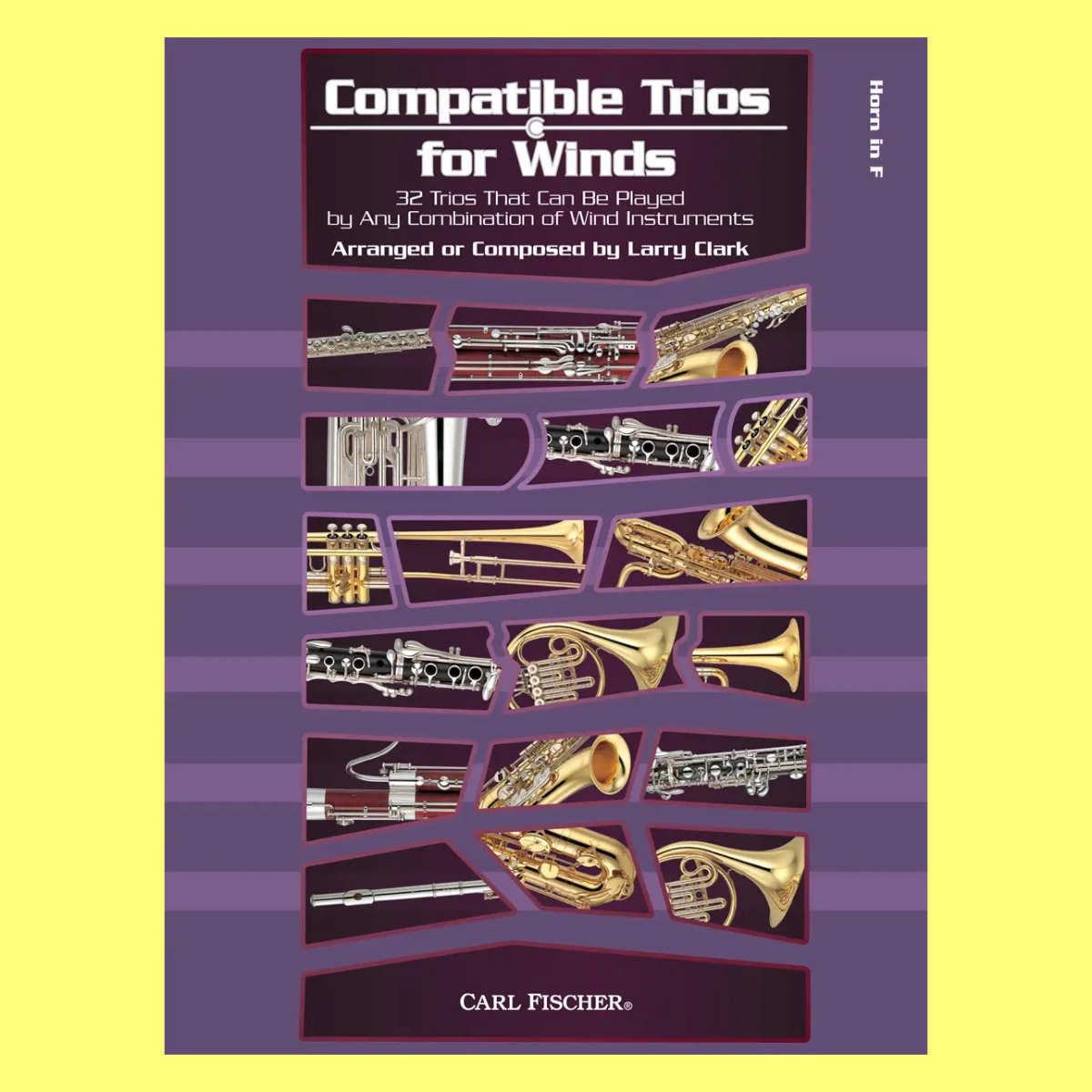 Compatible Trios For Winds - Horn In F Book (32 Trios)