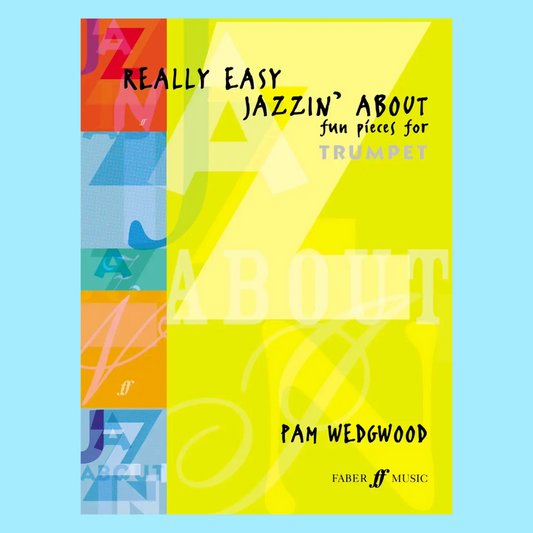 Pam Wedgwood - Really Easy Jazzin About - Fun Pieces for Trumpet/Piano Book