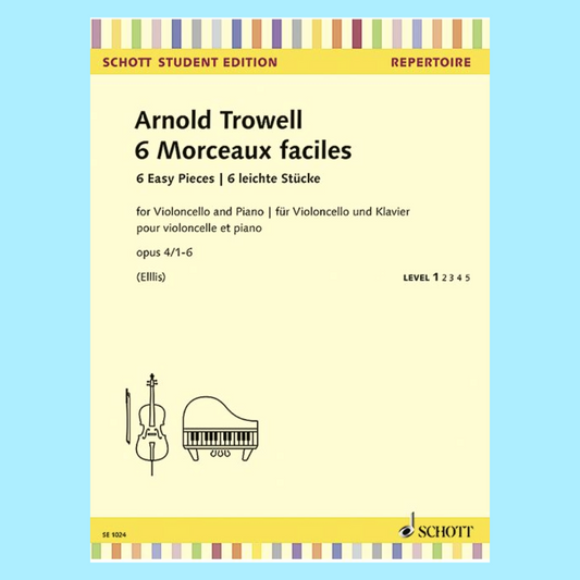 Arnold Trowell - 6 Easy Concert Pieces for Cello and Piano Op 4 Nos 1-6  Book