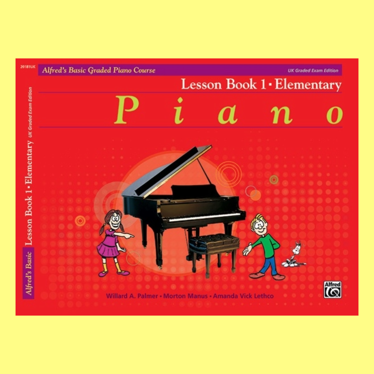 Alfred's Basic Graded Piano Course -  Lesson Book 1 (UK Exam Edition)