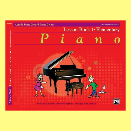 Alfred's Basic Graded Piano Course -  Lesson Book 1 (UK Exam Edition)