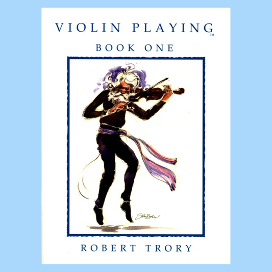 Robert Trory - Violin Playing Book 1