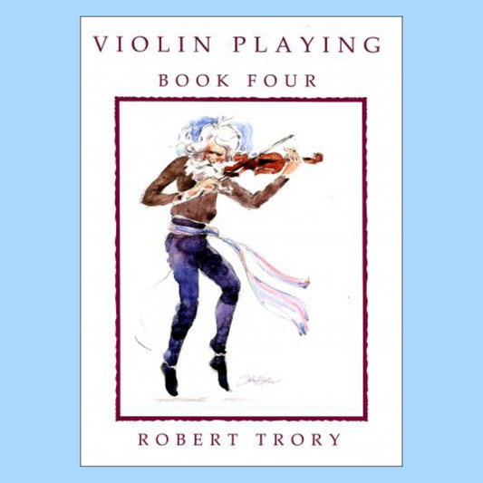 Robert Trory - Violin Playing Book 4