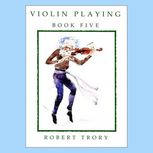 Robert Trory - Violin Playing Book 5