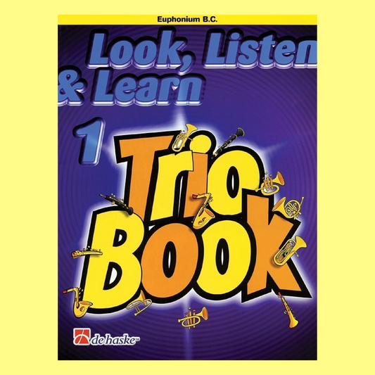 Look Listen & Learn - Trios For Euphonium Bass Clef Book