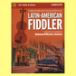 Latin American Fiddler Complete Violin Edition Book/Ola