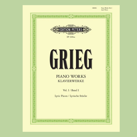 Grieg - Piano Works Volume 1 Complete Lyric Pieces (Op 12, 38, 43, 54, 57, 62, 65, 68, 71)
