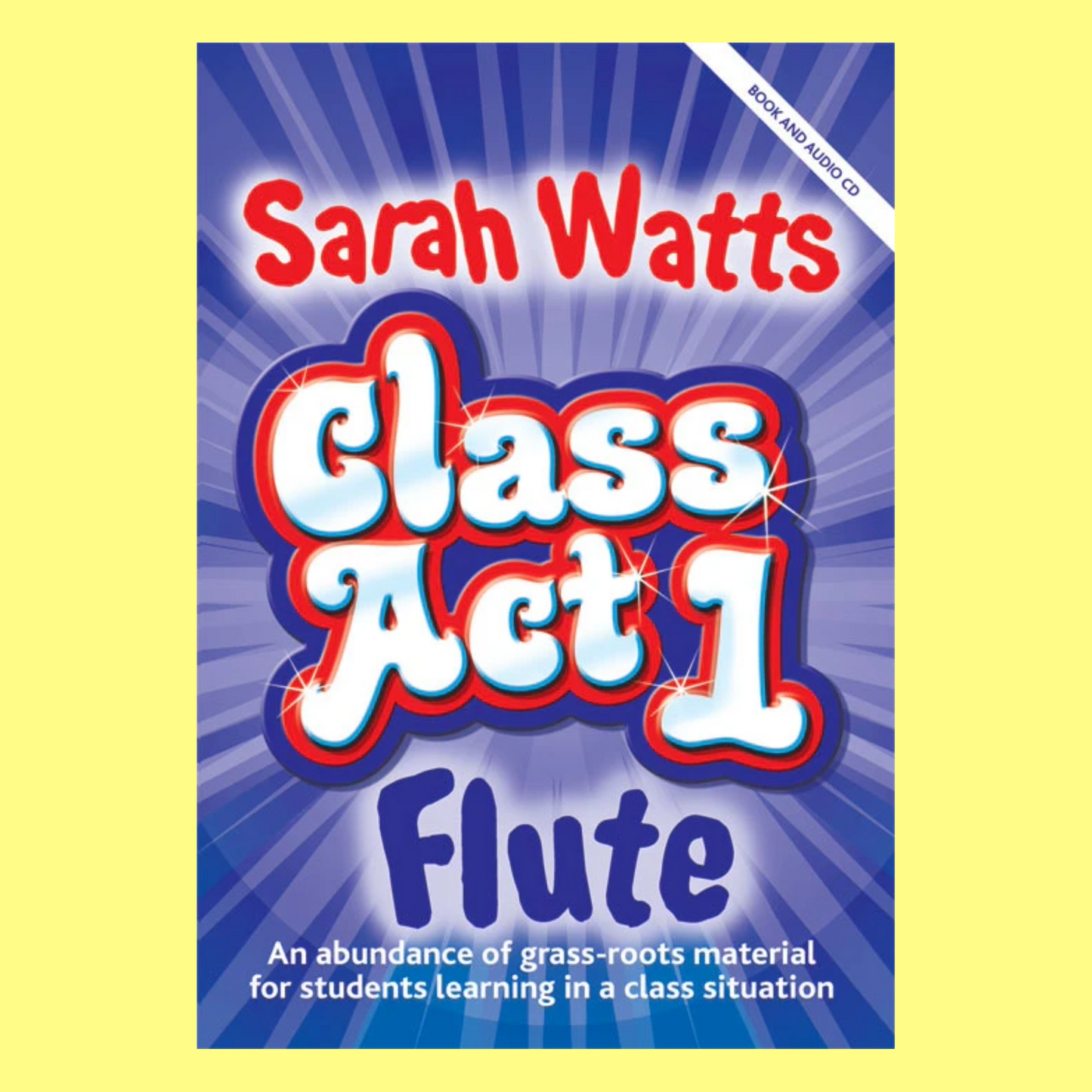 Class Act 1 - Flute Student Book and CD