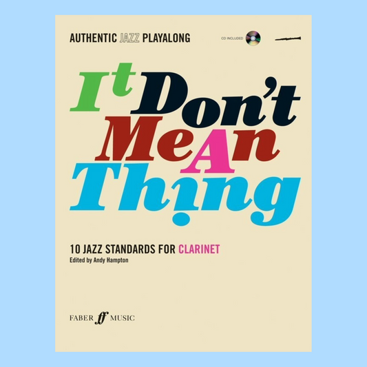 It Dont Mean A Thing For Clarinet Book/Cd (10 Jazz Standards for Clarinet)