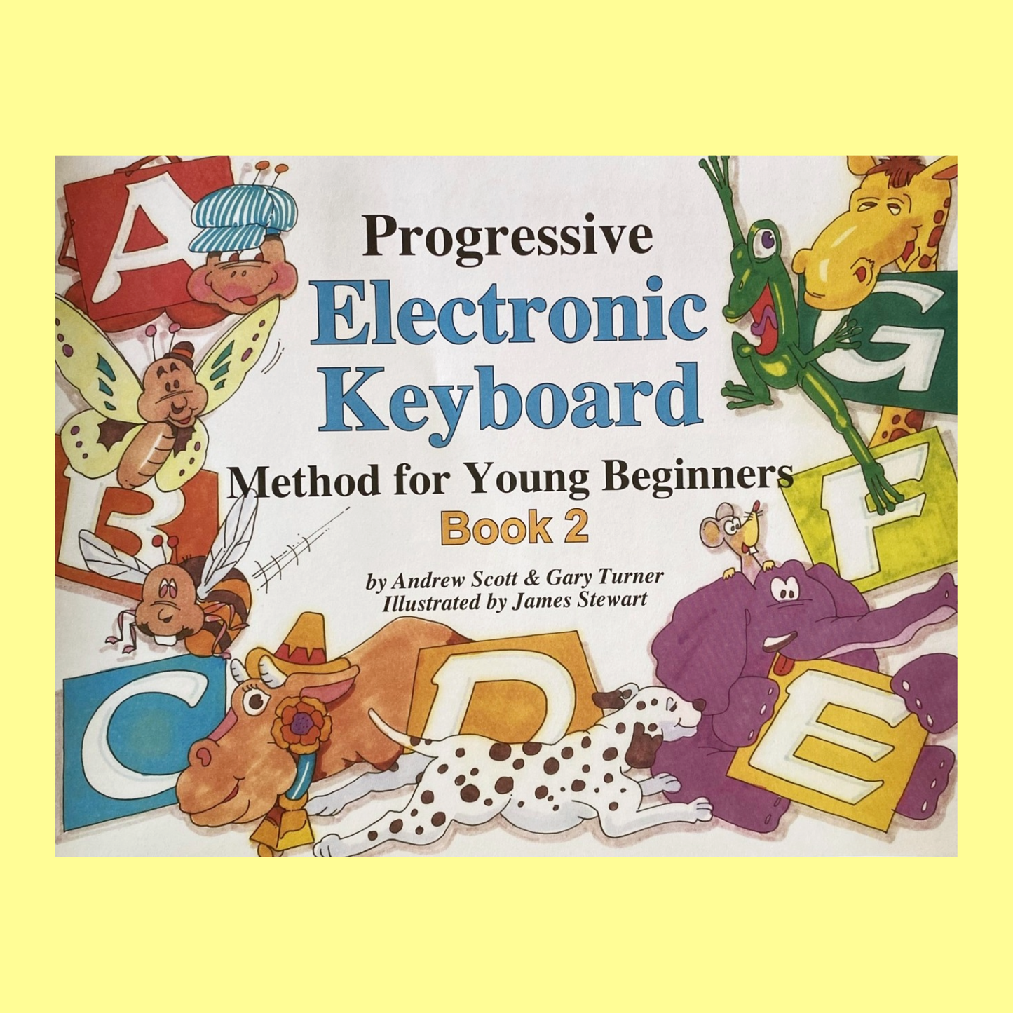 Progressive Electronic Keyboard Method Young Beginners - Book 2