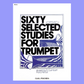 Georg Kopprasch: Sixty Selected Studies for Trumpet - Book 1