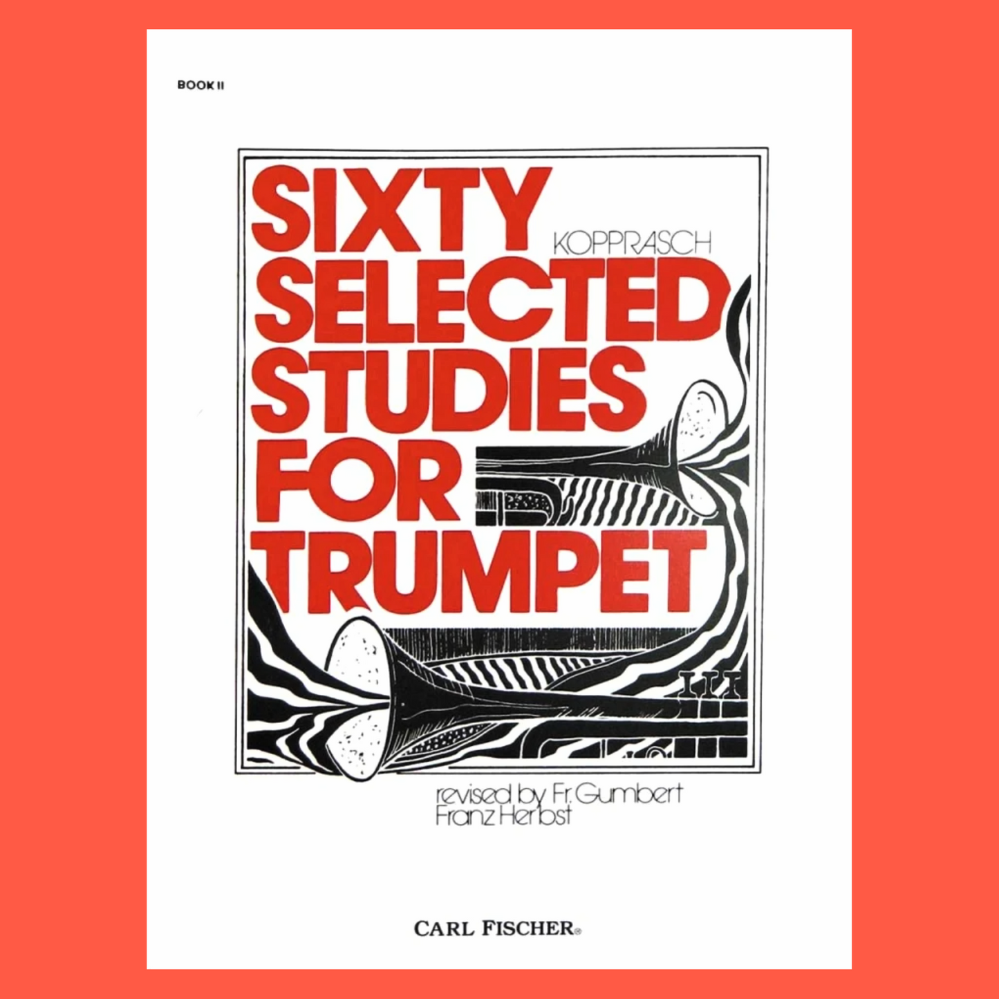 Georg Kopprasch: Sixty Selected Studies for Bb Trumpet - Book 2