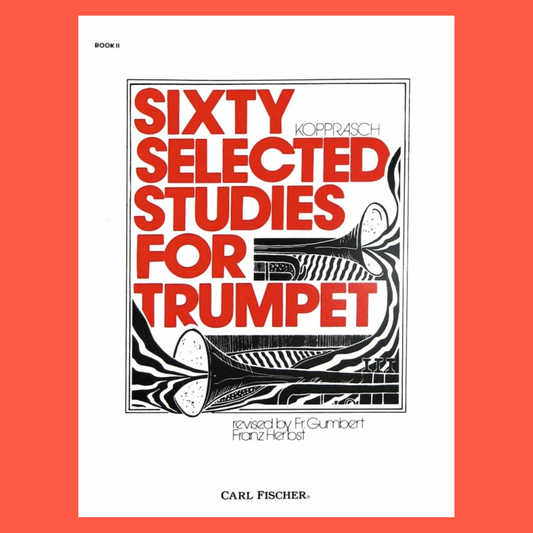 Georg Kopprasch: Sixty Selected Studies for Bb Trumpet - Book 2