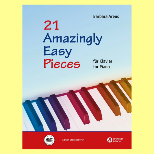 Barbara Arens - 21 Amazingly Easy Pieces For Piano Book