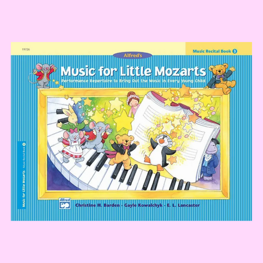 Alfred's Music For Little Mozarts - Music Recital Book 3