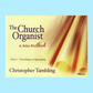 The Church Organist Volume 1 Book - Technique Of Organ Playing