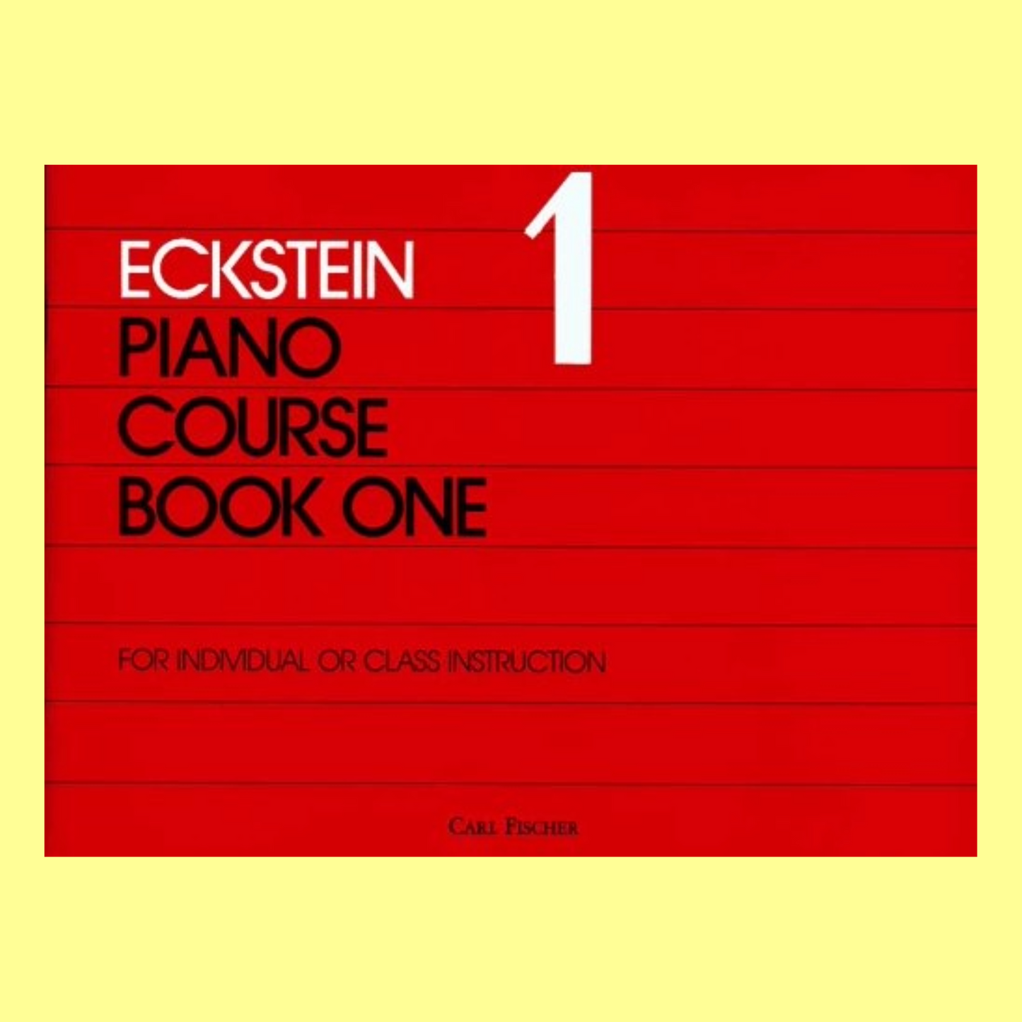 Eckstein Piano Course - Book 1