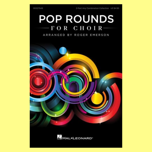 Pop Rounds For Choir Book- 2 Part Any Combination