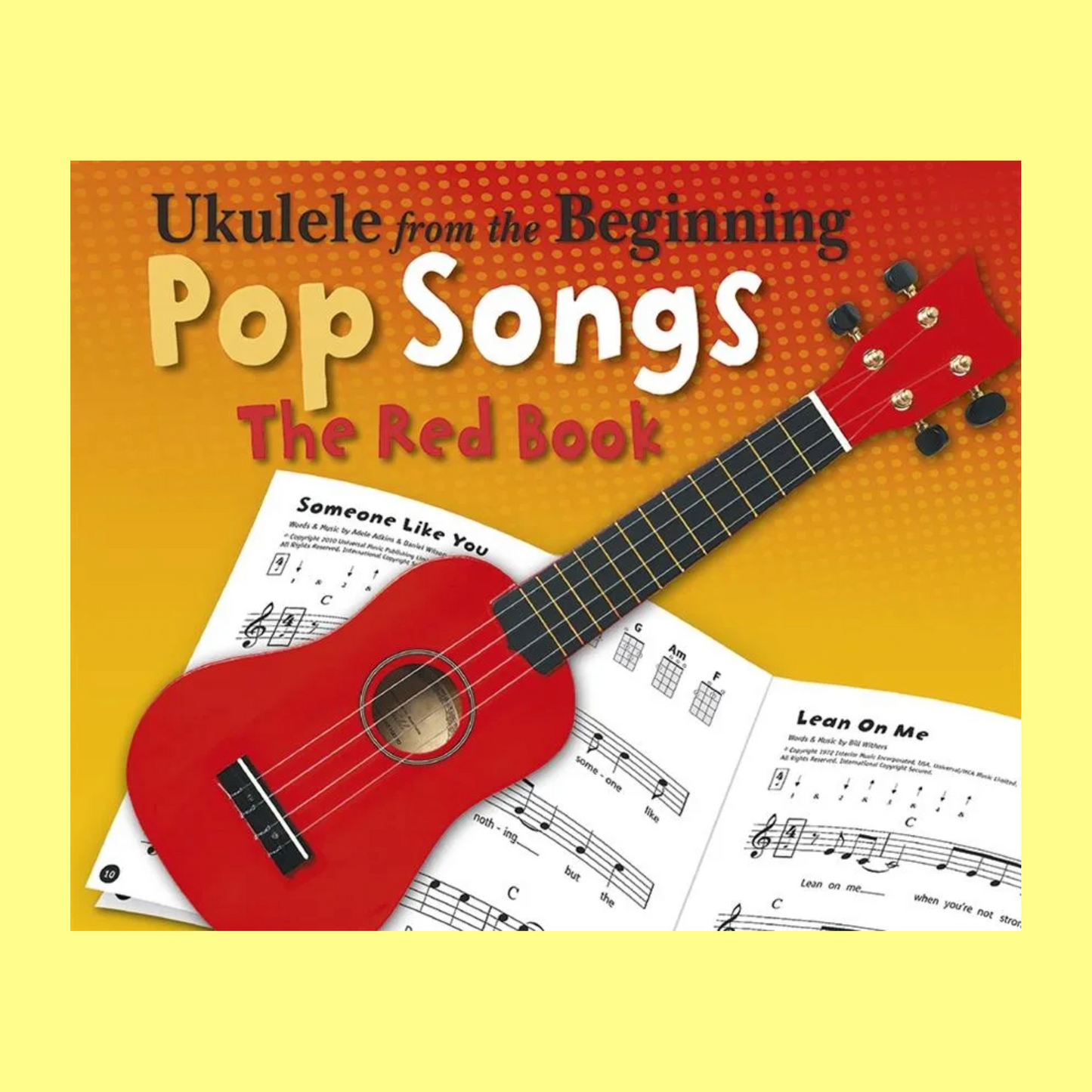 Ukulele From The Beginning Pop Songs (Red Book)