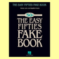 Easy Fifties Fake Book - C Instruments (100 Songs)