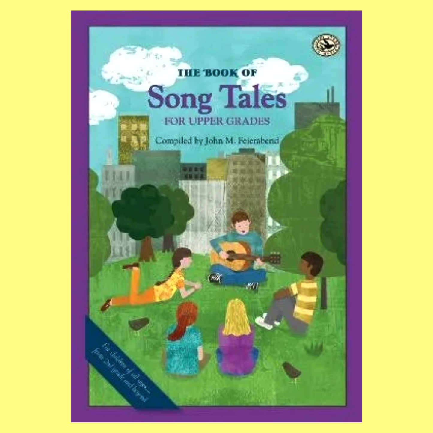 John Feierabend - Book Of Song Tales For Upper Grades (Classroom)