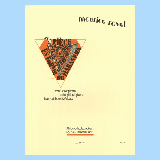 Maurice Ravel - Piece En Forme De Habanera Alto Saxophone with Piano Book