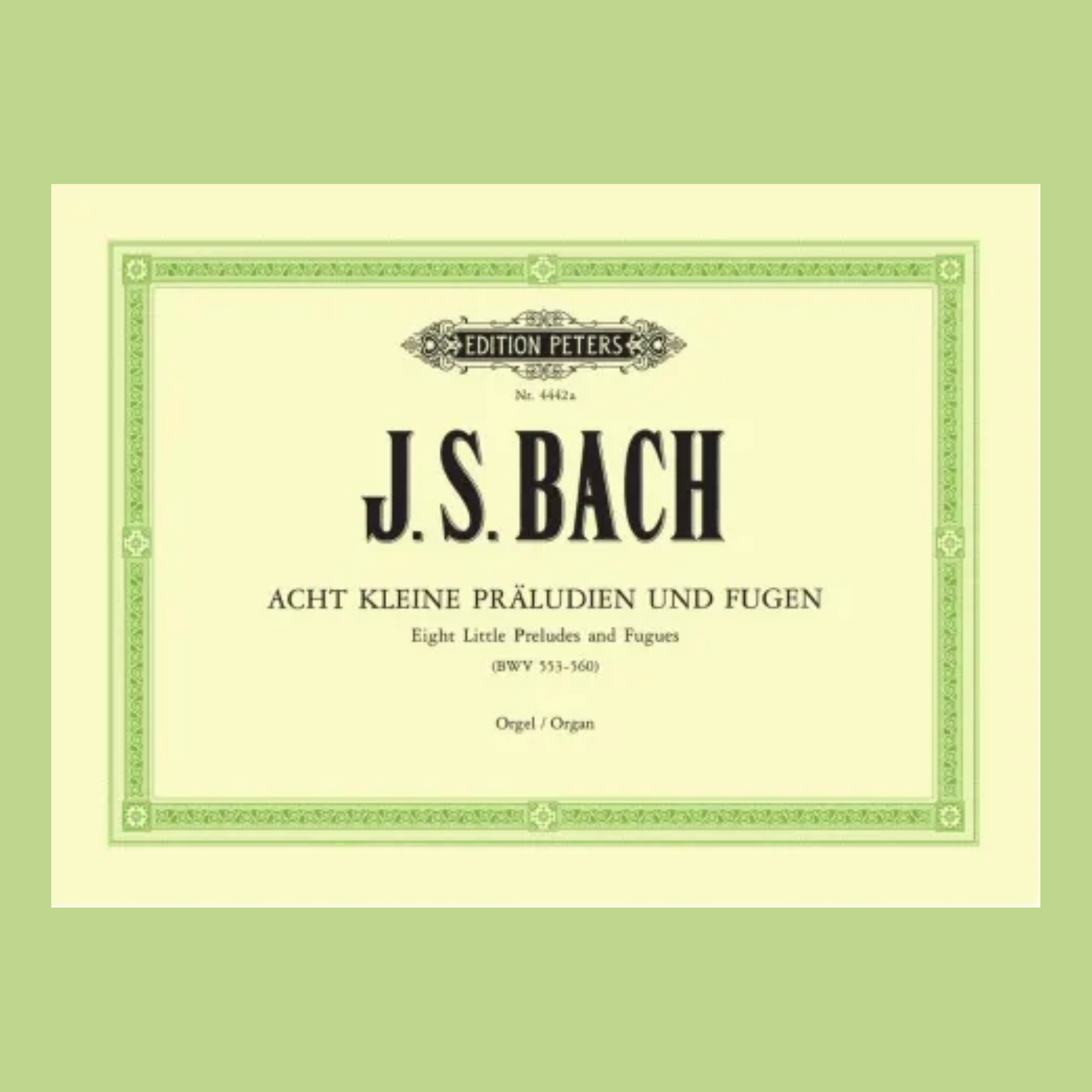 J.S Bach - 8 Little Preludes And Fugues BWV 553-560 Organ Book