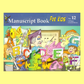 Progressive Manuscript for Kids Book 12 (24-Pages / 6 Giant Staves)