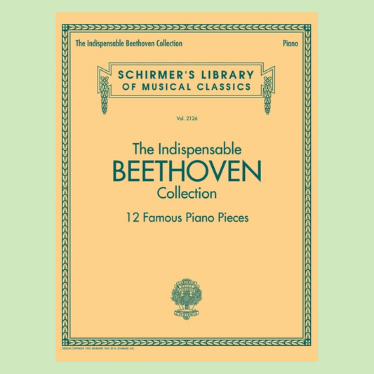 Indispensable Beethoven Collection - 12 Piano Pieces Book