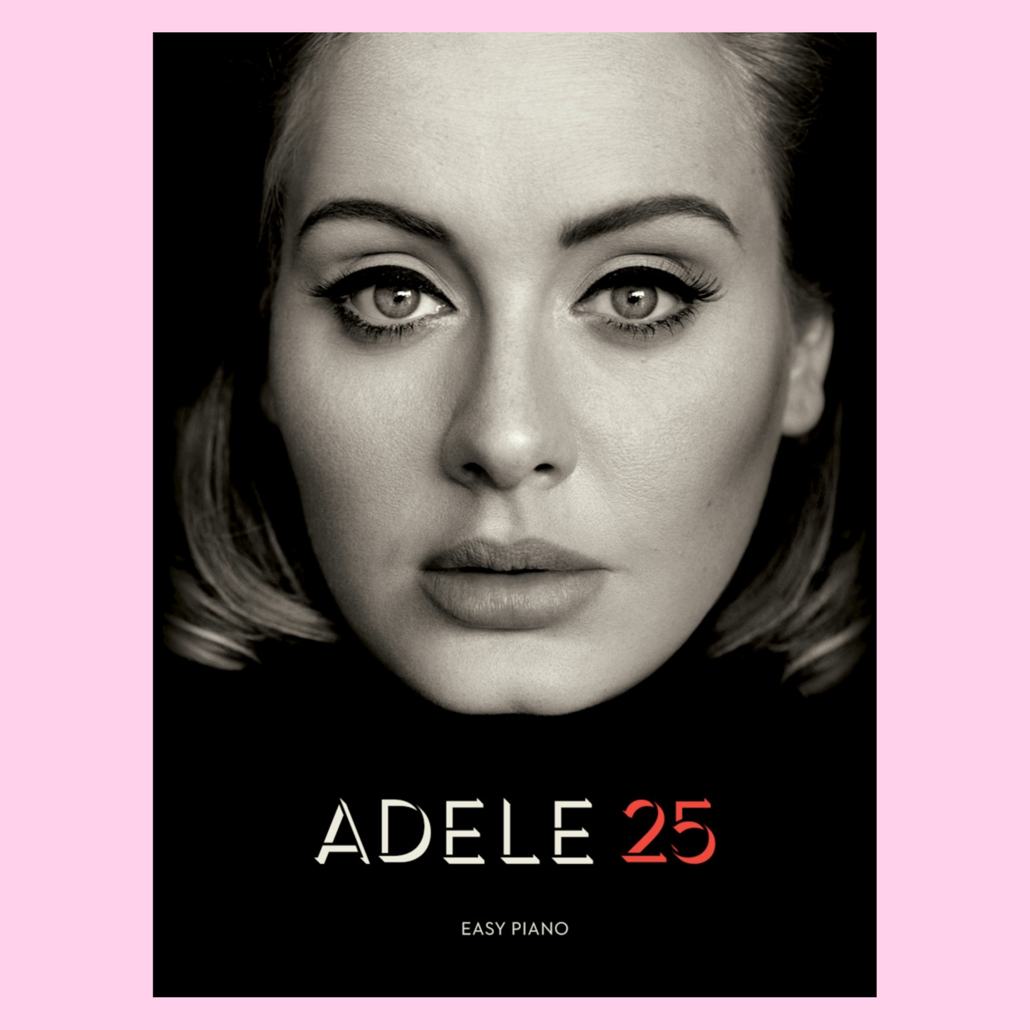 Adele - 25 Easy Piano Songbook