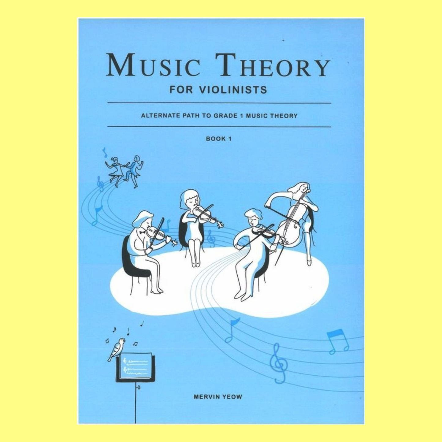 Music Theory For Violinists - Book 1