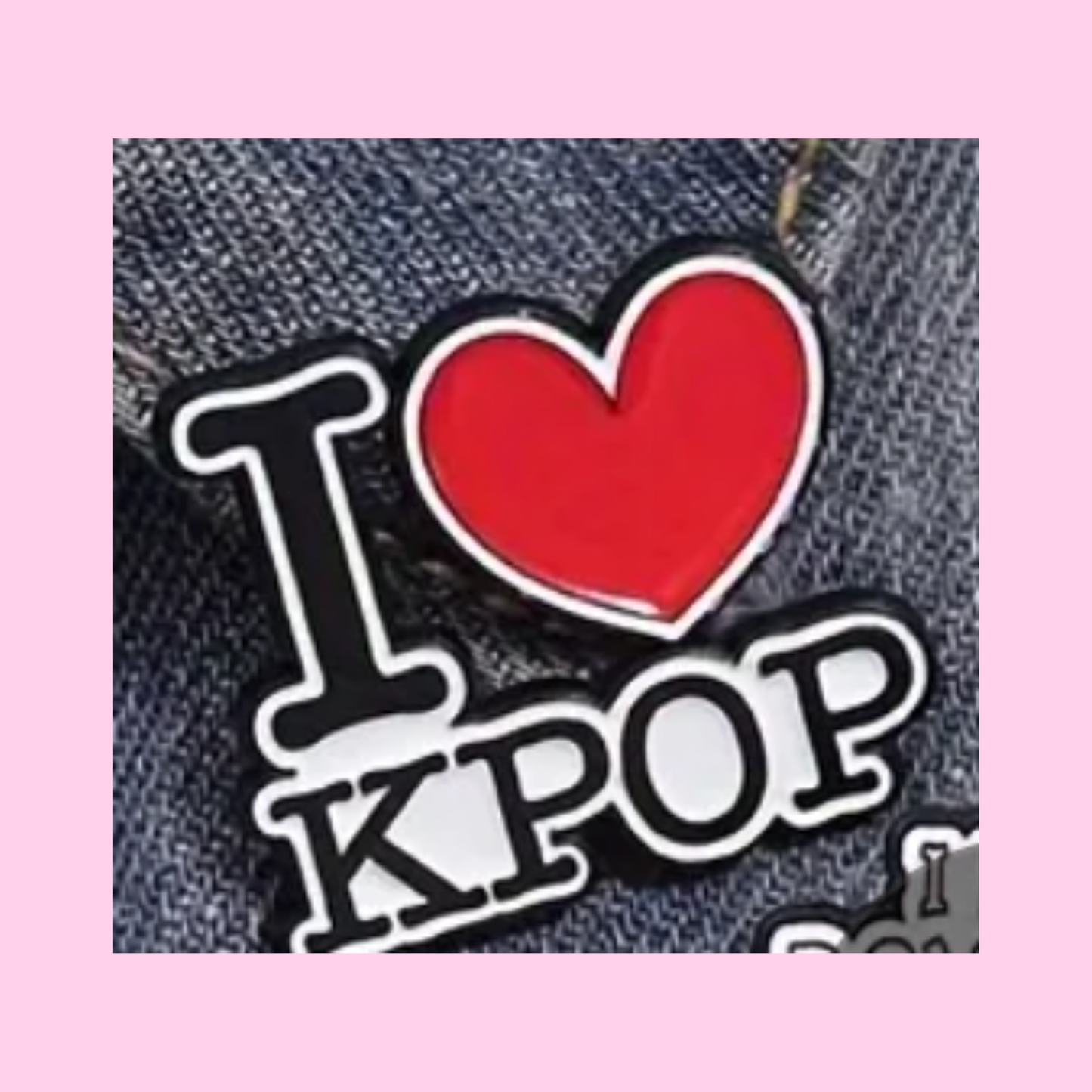 I Love K Pop- Enamel Pin