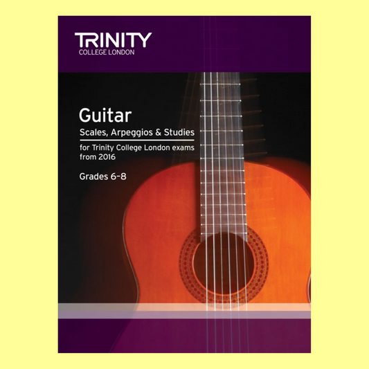 Trinity Guitar Scales Arpeggios Studies Grade 6-8 Book