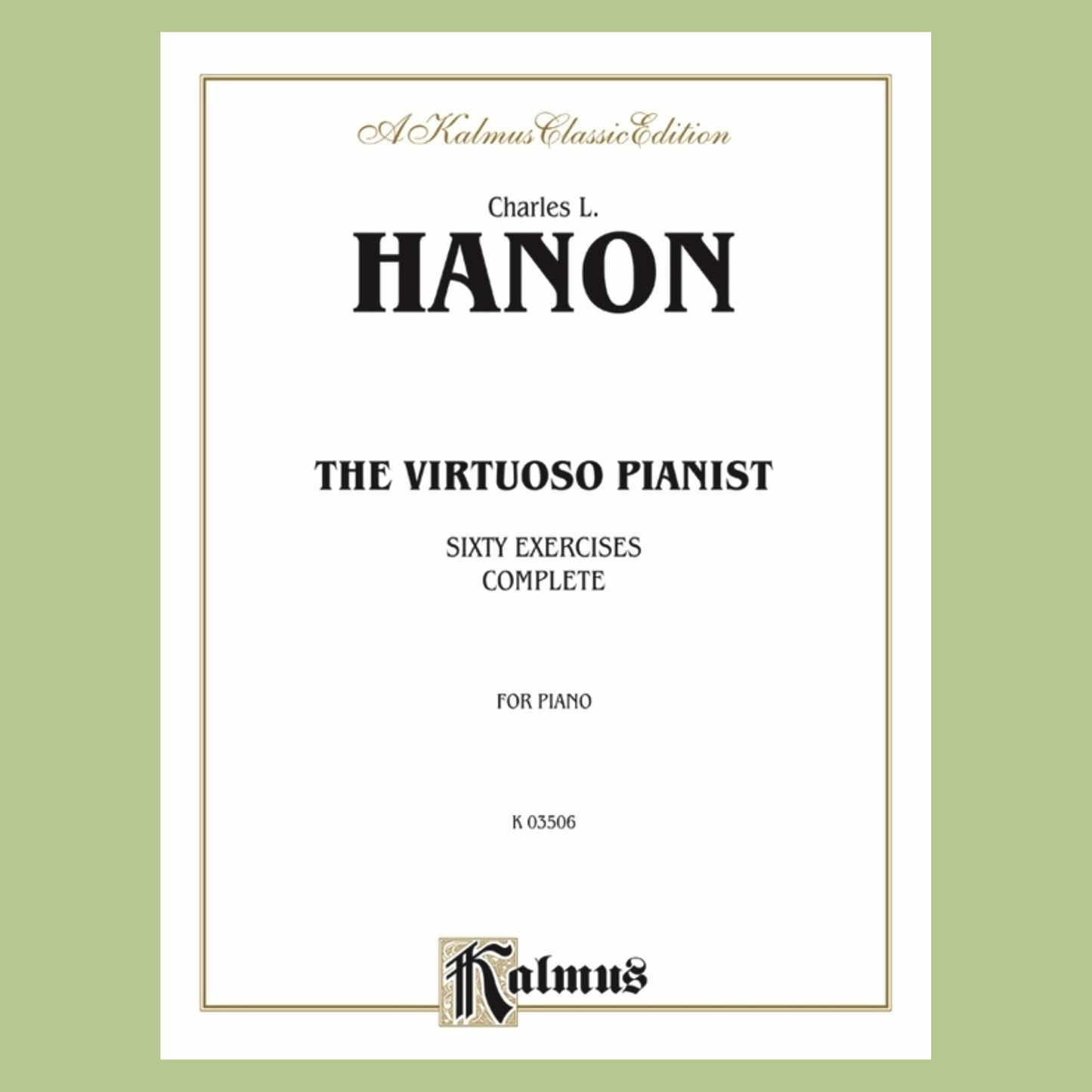 Hanon - The Virtuoso Pianist Complete Book