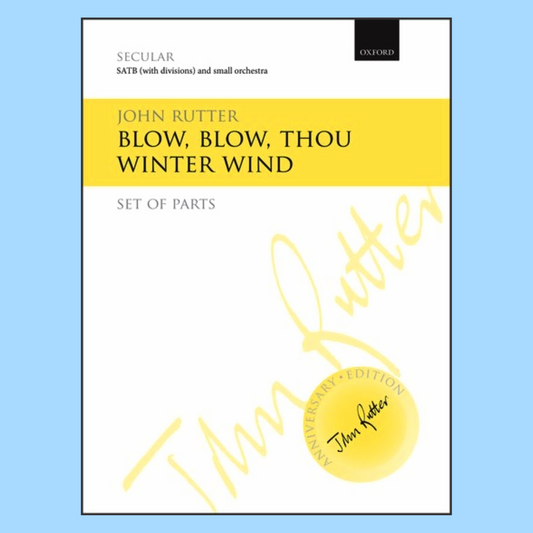 John Rutter - Blow Blow Thou Winter - SATB and Small Orchestra Parts Book