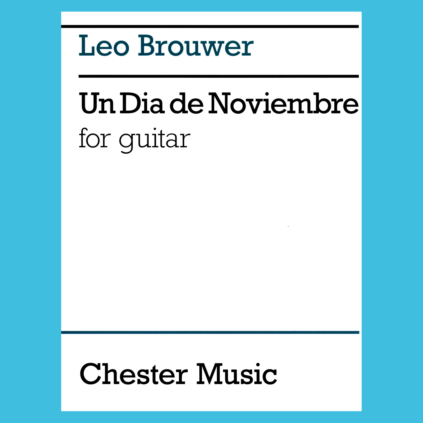 Leo Brouwer - Un Dia De Noviembre Guitar Sheet Music