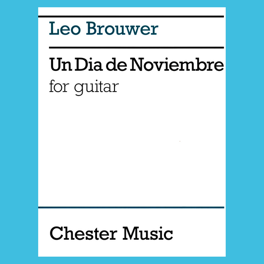 Leo Brouwer - Un Dia De Noviembre Guitar Sheet Music