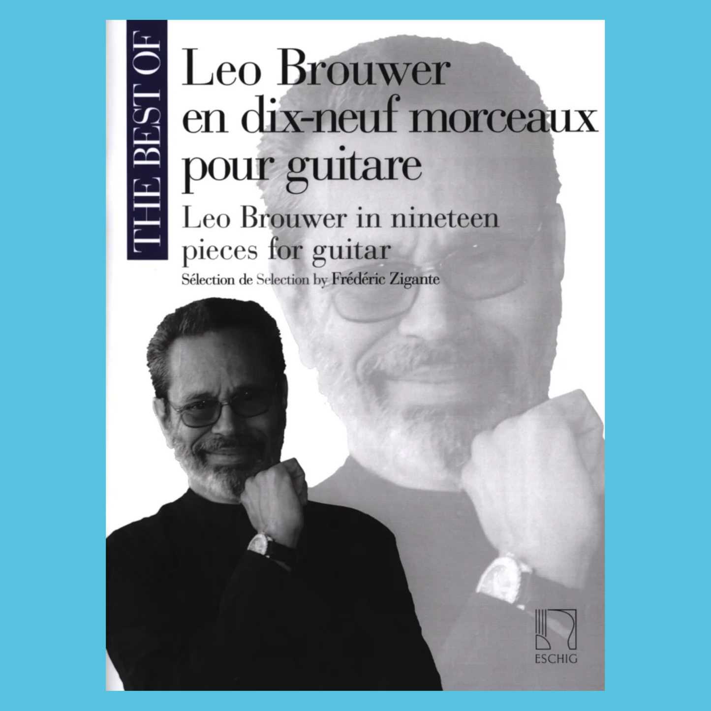 The Best Of Leo Brouwer - 19 Pieces For Guitar Book