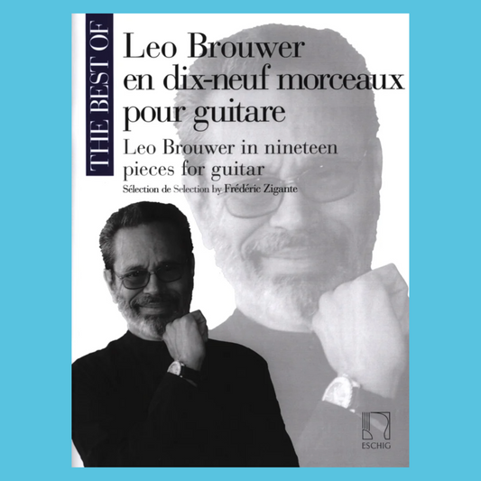 The Best Of Leo Brouwer - 19 Pieces For Guitar Book