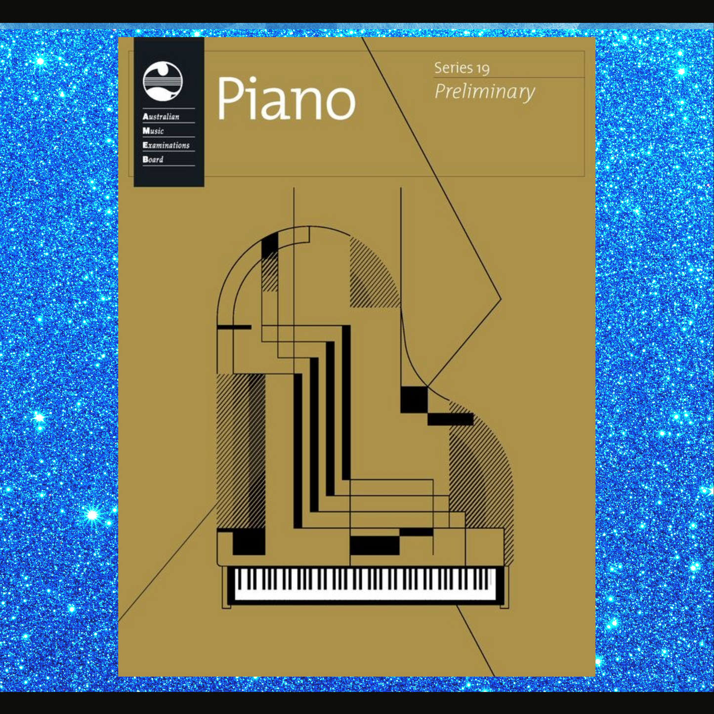 AMEB Piano Series 19 -  Preliminary Book (2025+) NEW - PREORDERS Early Dec ARRIVAL