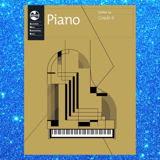 AMEB Piano Series 19 -  Grade 6 Book (2025+) NEW - PREORDERS Early Dec ARRIVAL