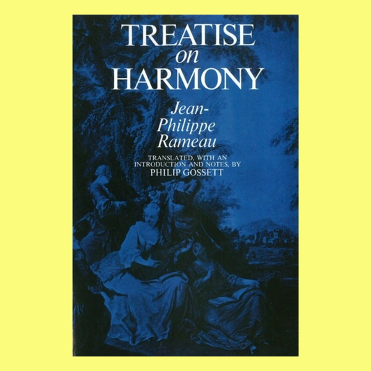 Rameau - Treatise On Harmony