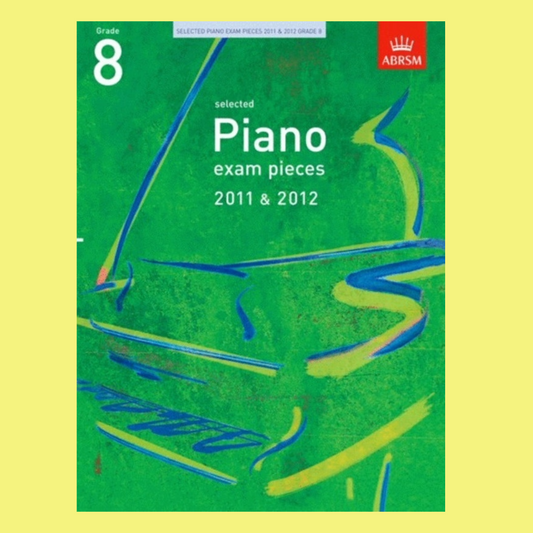 A B Pno Examination Pieces 2011-2012 Gr 8